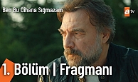 Ben Bu Cihana Sığmazam 1.Bölüm Fragmanı