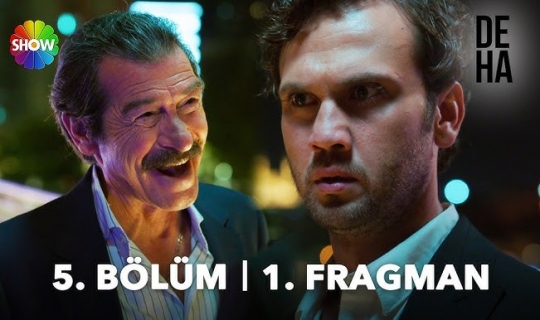 Deha 5.Bölüm Fragmanı