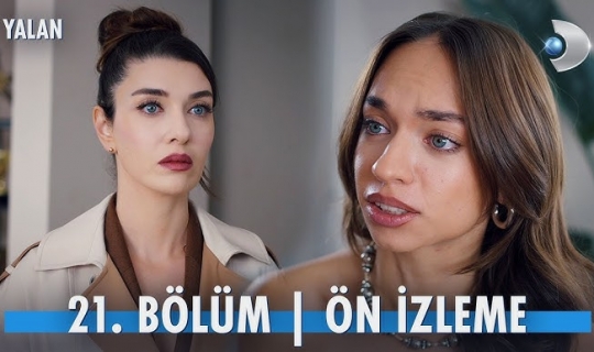 Yalan 21.Bölüm Önizleme