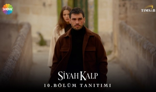 Siyah Kalp 10.Bölüm Fragmanı