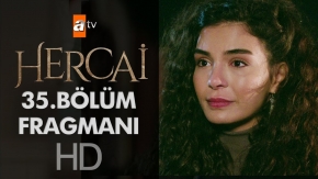 Hercai 35. Bölüm Fragman
