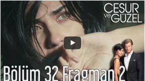 Cesur ve Güzel 32. Bölüm (Final) 2. Fragman