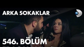 Arka Sokaklar 546.Bölüm 2.Fragmanı