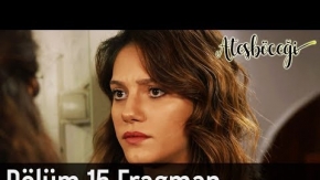 Ateşböceği 15. Bölüm Fragman