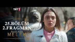 Benim Adım Melek 25.Bölüm 2.Fragmanı