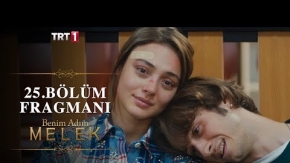 Benim Adım Melek 25.Bölüm Fragmanı