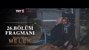 Benim Adım Melek 26.Bölüm Fragmanı