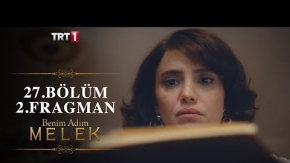Benim Adım Melek 27.Bölüm 2.Fragmanı