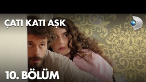 Çatı Katı Aşk 10.Bölüm Fragmanı