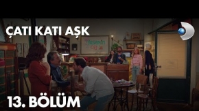 Çatı Katı Aşk 13.Bölüm Fragmanı