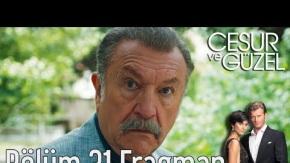 Cesur ve Güzel 31. Bölüm Fragman