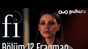 Fi 12. Bölüm (Sezon Finali) Fragman