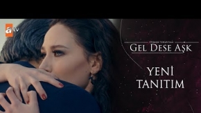 Gel Dese Aşk 3.Bölüm Fragmanı