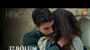 Hercai 37.Bölüm Fragmanı