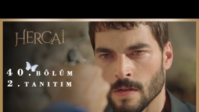 Hercai 40. Bölüm 2. Fragmanı