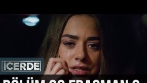 İçerde 30. Bölüm 3. Fragman