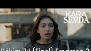 Kara Sevda 74. Bölüm (Final) 2. Fragman