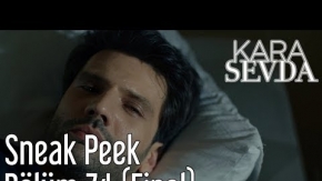 Kara Sevda 74. Bölüm (Final) - Sneak Peek