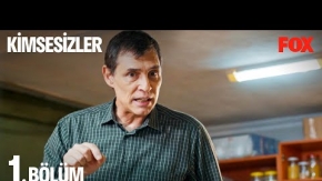 Kimsesizler 1.Bölüm 2.Fragmanı