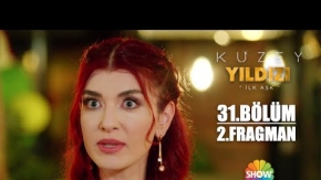 Kuzey Yıldızı İlk Aşk 31.Bölüm 2. Fragmanı