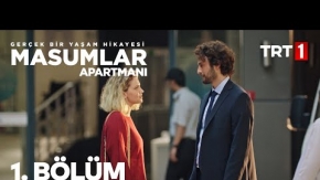 Masumlar Apartmanı 1.Bölüm 2.Fragmanı