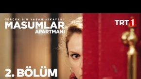 Masumlar Apartmanı 2.Bölüm Fragmanı