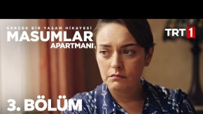 Masumlar Apartmanı 3.Bölüm Fragmanı
