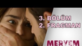 Meryem 3. Bölüm 2. Fragman