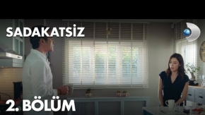 Sadakatsiz 2.Bölüm Fragmanı