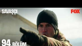 Savaşçı 94.Bölüm 2.Fragmanı