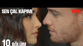 Sen Çal Kapımı 10.Bölüm 3.Fragmanı