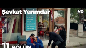 Şevkat Yerimdar 11. Bölüm 1. Tanıtımı