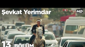 Şevkat Yerimdar 13. Bölüm 1. Tanıtımı