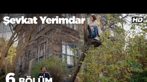 Şevkat Yerimdar 6. Bölüm 1. Tanıtımı