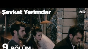Şevkat Yerimdar 9. Bölüm 2. Tanıtımı