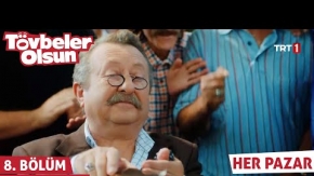 Tövbeler Olsun 8.Bölüm Fragmanı