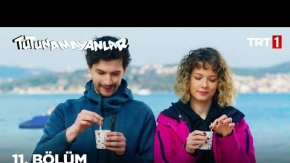 Tutunamayanlar 11.Bölüm 2. Fragmanı