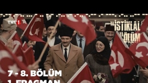Ya İstiklal Ya Ölüm 7 - 8. Bölüm Fragman