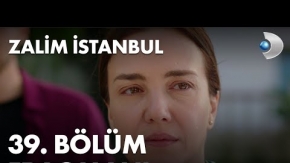 Zalim İstanbul 39.Bölüm Fragmanı (Final)