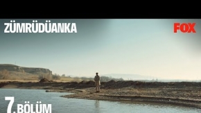 Zümrüdüanka 7.Bölüm Fragmanı